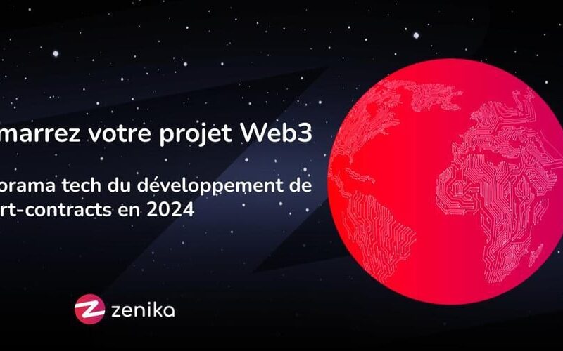 Démarrez votre projet Web3 : panorama tech du développement de smart contracts en 2024