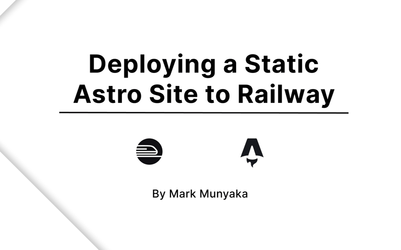 Deploy a Static Astro Site on Railway