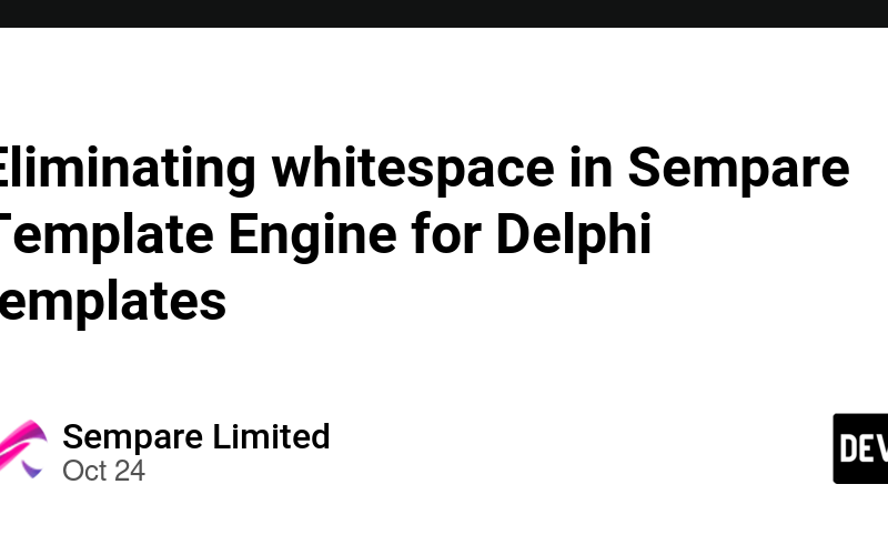 Eliminating whitespace in Sempare Template Engine for Delphi templates