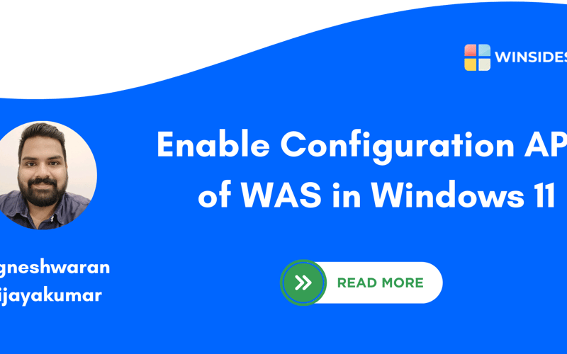 Enable Configuration APIs of WAS in Windows 11