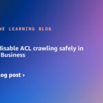 Enable or disable ACL crawling safely in Amazon Q Business | Amazon Web Services