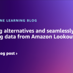 Exploring alternatives and seamlessly migrating data from Amazon Lookout for Vision | Amazon Web Services