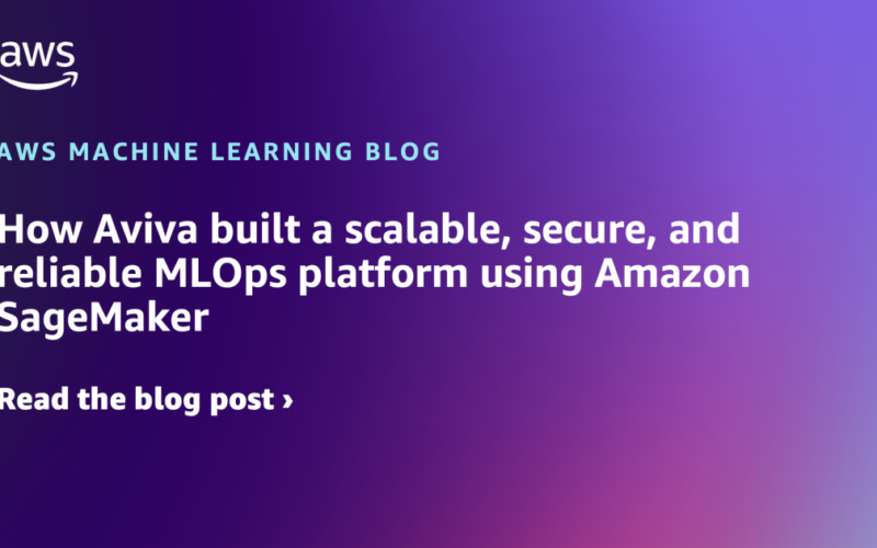 How Aviva built a scalable, secure, and reliable MLOps platform using Amazon SageMaker | Amazon Web Services