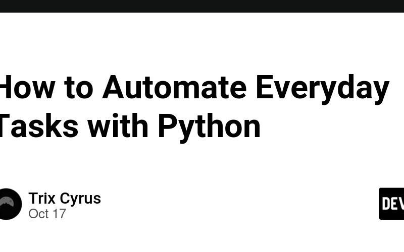 How to Automate Everyday Tasks with Python