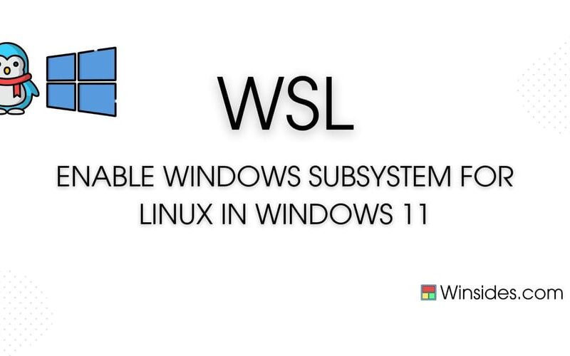 How to Enable Windows Subsystem for Linux in Windows 11