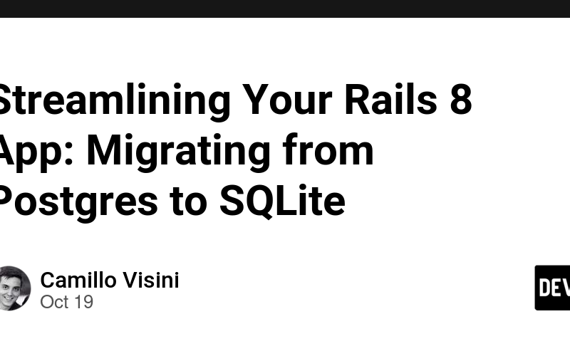 Streamlining Your Rails 8 App: Migrating from Postgres to SQLite