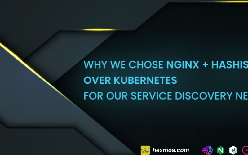 Why We Chose NGINX + HashiStack Over Kubernetes for Our Service Discovery Needs