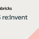 5 Ways to Get Kickstarted with Databricks at AWS re:Invent