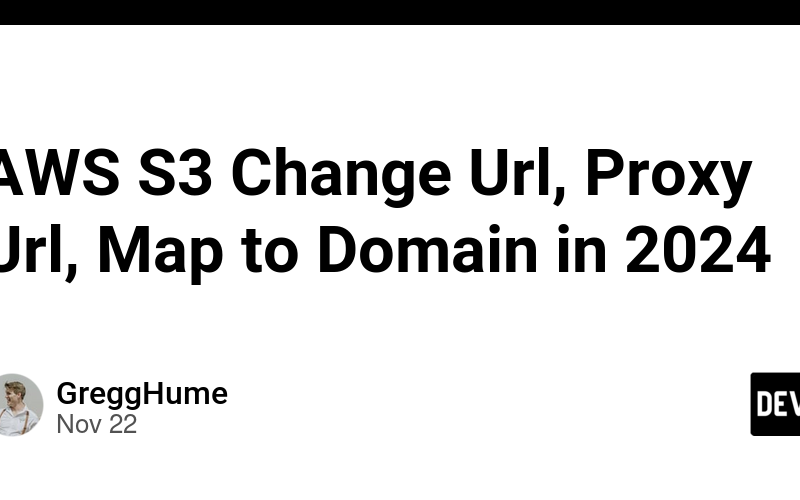 AWS S3 Change Url, Proxy Url, Map to Domain in 2024