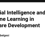 Artificial Intelligence and Machine Learning in Software Development