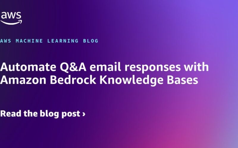 Automate Q&A email responses with Amazon Bedrock Knowledge Bases | Amazon Web Services