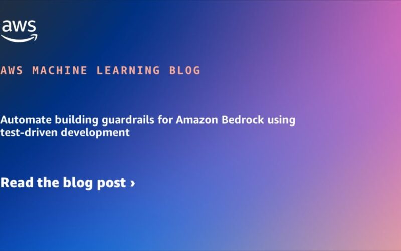 Automate building guardrails for Amazon Bedrock using test-driven development | Amazon Web Services