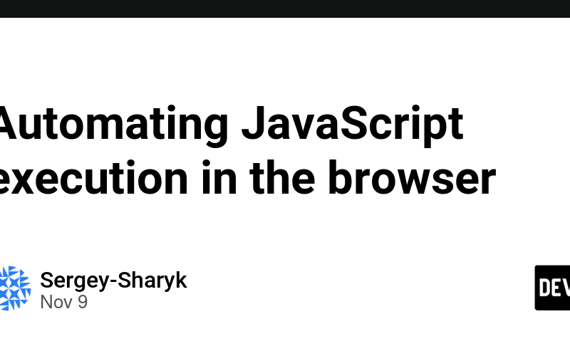 Automating JavaScript execution in the browser