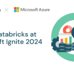 Azure Databricks at Microsoft Ignite 2024