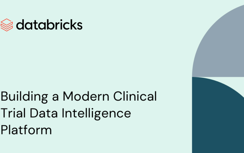 Building a Modern Clinical Trial Data Intelligence Platform