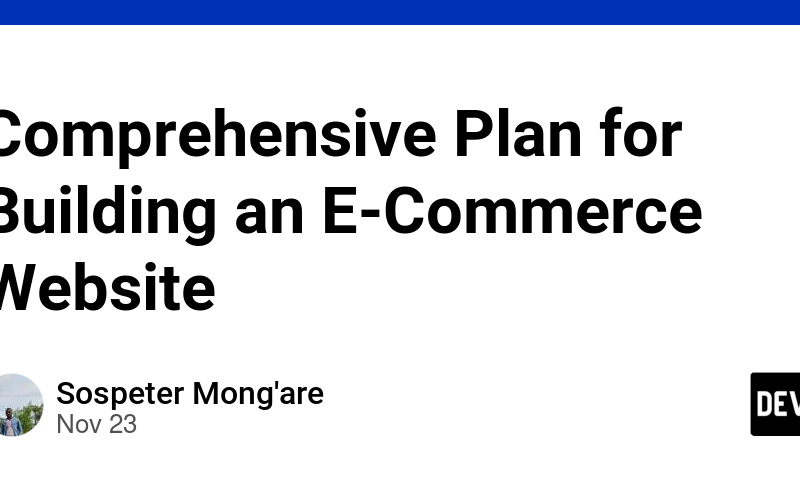 Comprehensive Plan for Building an E-Commerce Website