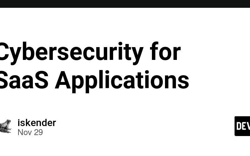 Cybersecurity for SaaS Applications