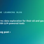 DXC transforms data exploration for their oil and gas customers with LLM-powered tools | Amazon Web Services