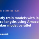 Efficiently train models with large sequence lengths using Amazon SageMaker model parallel | Amazon Web Services