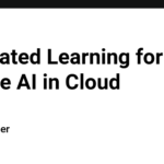 Federated Learning for Secure AI in Cloud