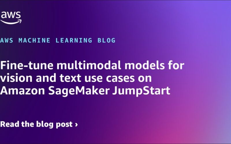 Fine-tune multimodal models for vision and text use cases on Amazon SageMaker JumpStart | Amazon Web Services