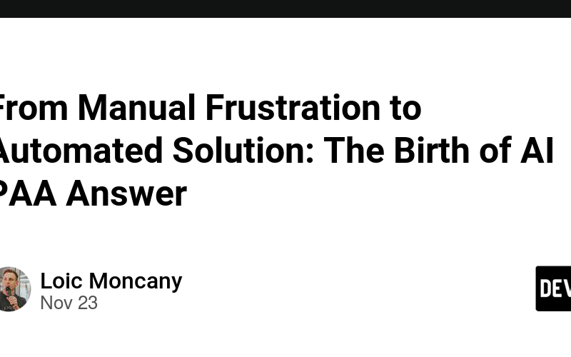 From Manual Frustration to Automated Solution: The Birth of AI PAA Answer