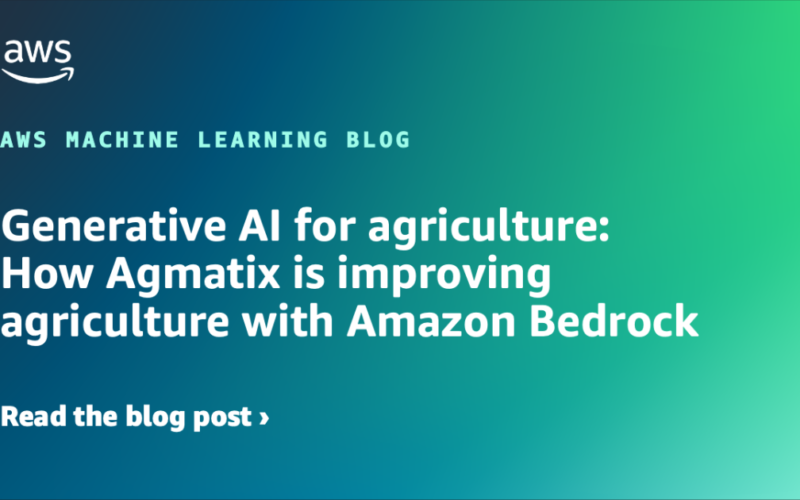 Generative AI for agriculture: How Agmatix is improving agriculture with Amazon Bedrock | Amazon Web Services