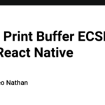 Help : Print Buffer ECSPOS With React Native