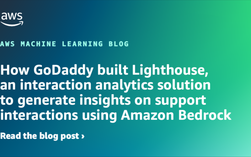 How GoDaddy built Lighthouse, an interaction analytics solution to generate insights on support interactions using Amazon Bedrock | Amazon Web Services