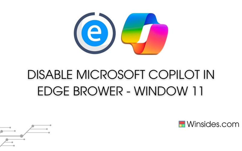 How to Disable Microsoft Copilot in Edge Browser?