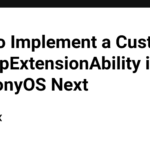 How to Implement a Custom BackupExtensionAbility in HarmonyOS Next