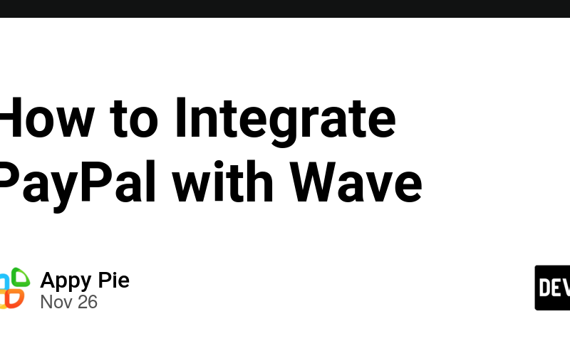 How to Integrate PayPal with Wave