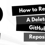 How to Recover Deleted Github Repository