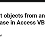 Import objects from another database in Access VBA