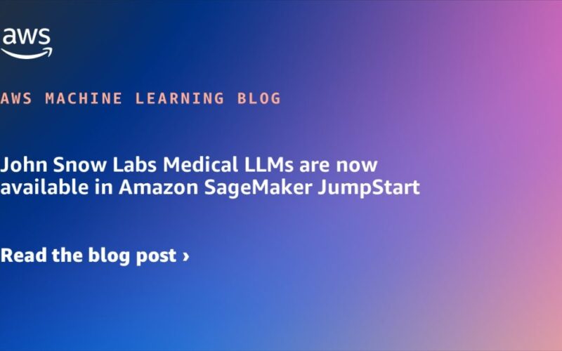 John Snow Labs Medical LLMs are now available in Amazon SageMaker JumpStart | Amazon Web Services