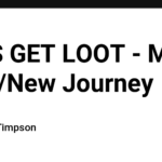 LETS GET LOOT - My Next/New Journey