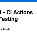 Lab 8 - CI Actions and Testing