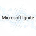 Microsoft Ignite 2024: AI, Security, and Teams Innovations