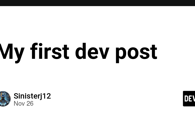 My first dev post