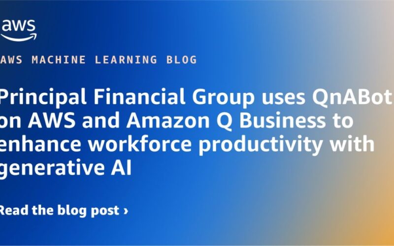 Principal Financial Group uses QnABot on AWS and Amazon Q Business to enhance workforce productivity with generative AI | Amazon Web Services