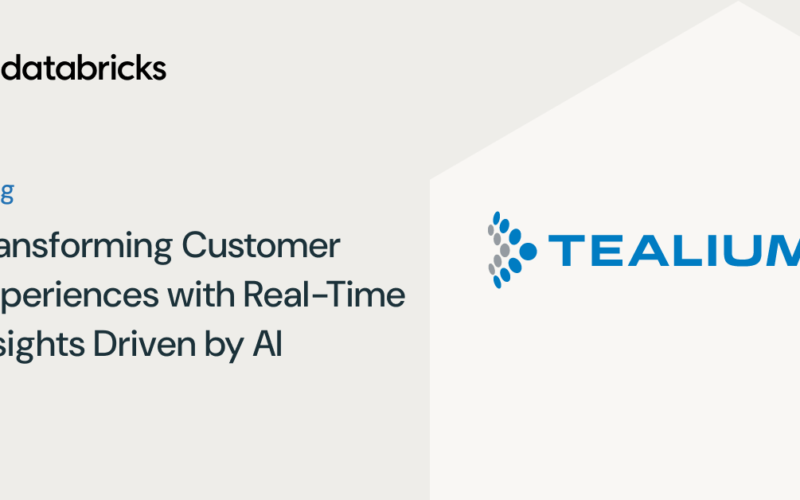 Tealium and Databricks: Providing Real-Time Insights and AI-Driven Customer Experiences