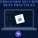 Top 8 Terraform Security Best Practices to Protect Your Infrastructure