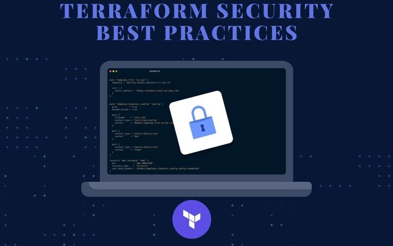 Top 8 Terraform Security Best Practices to Protect Your Infrastructure