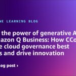 Unleash the power of generative AI with Amazon Q Business: How CCoEs can scale cloud governance best practices and drive innovation | Amazon Web Services