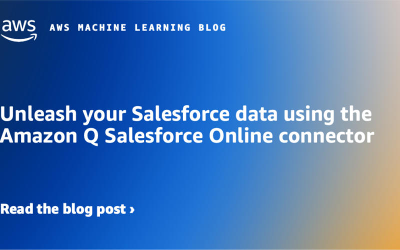 Unleash your Salesforce data using the Amazon Q Salesforce Online connector | Amazon Web Services