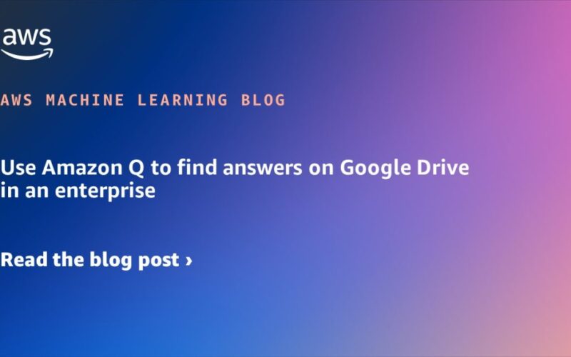 Use Amazon Q to find answers on Google Drive in an enterprise | Amazon Web Services