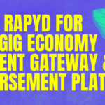 Using Rapyd for Your Gig Economy Payment Gateway and Disbursement Platform