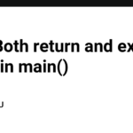 Why Both return and exit() Work in main()