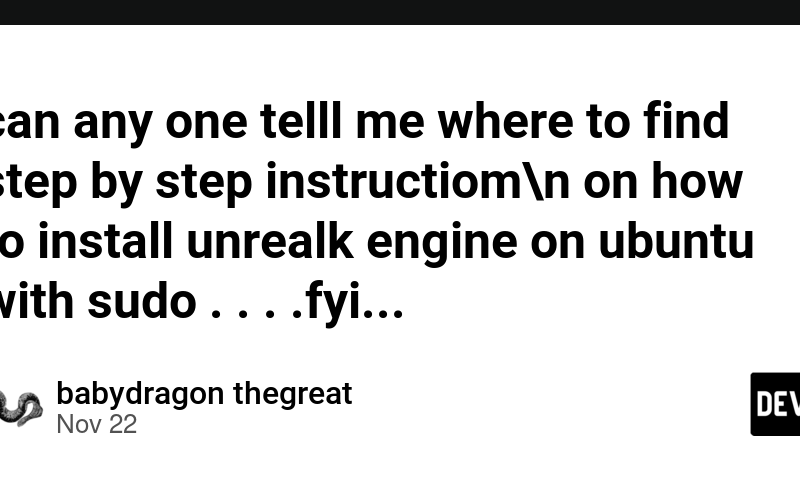 can any one telll me where to find step by step instructiomn on how to install unrealk engine on ubuntu with sudo . . . .fyi i've never ran a terminal new to this