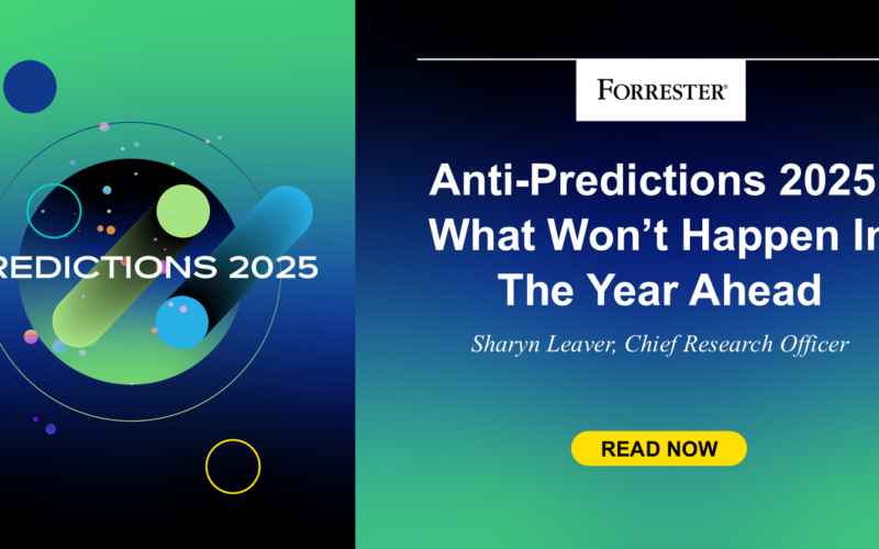 Anti-Predictions 2025: What Won’t Happen In The Year Ahead